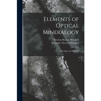 Elements of Optical Mineralogy