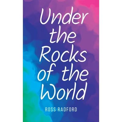 Under the Rocks of the World