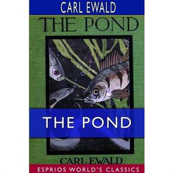 The Pond (Esprios Classics)