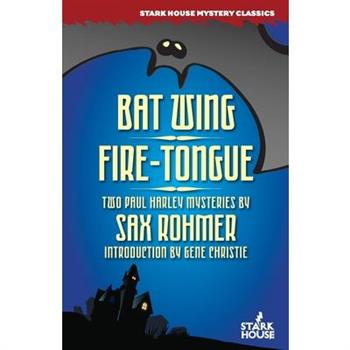 Bat Wing / Fire-Tongue