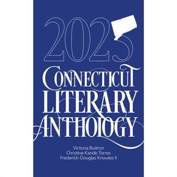 2025 Connecticut Literary Anthology