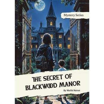 The Secret of Blackwood Manor