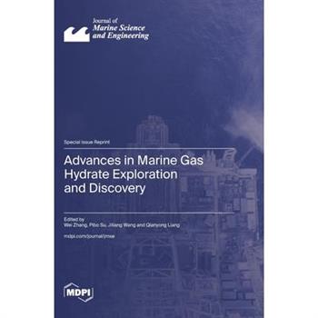 Advances in Marine Gas Hydrate Exploration and Discovery