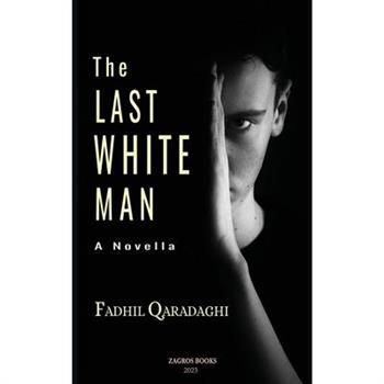 The Last White Man