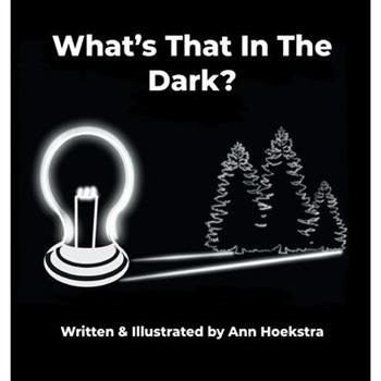 What’s That In The Dark