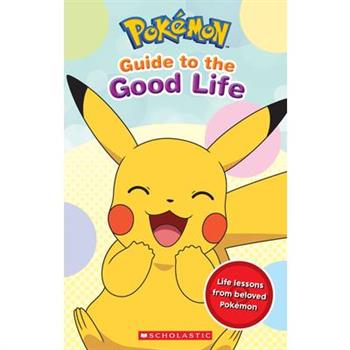 Guide to the Good Life (Pok矇mon)