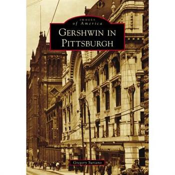 Gershwin in Pittsburgh