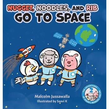 Nugget, Noodles, and Rib Go To Space