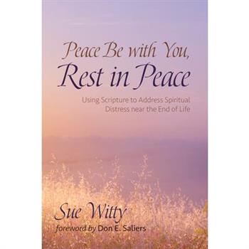 Peace Be with You, Rest in Peace
