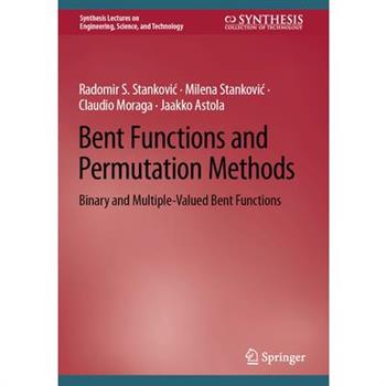 Bent Functions and Permutation Methods