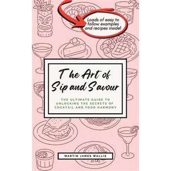 The Art of Sip and Savour