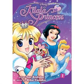 Kilala Princess: Vol. 1