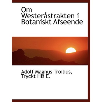 Om Wester Strakten I Botaniskt Afseende
