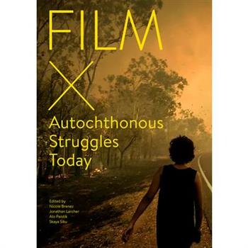 Film X Autochthonous Struggles Today