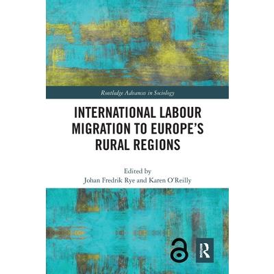 International Labour Migration to Europe’s Rural Regions