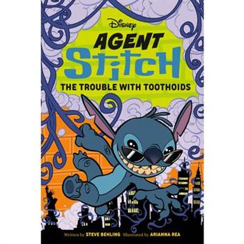 Disney Agent Stitch: The Trouble with Toothoids