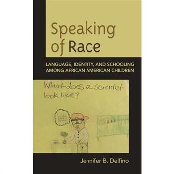 Speaking of Race