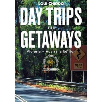 Day Trips and Getaways