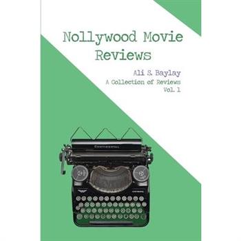 Nollywood Movie Reviews