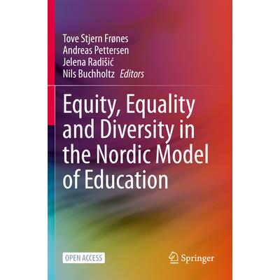 Equity, Equality and Diversity in the Nordic Model of Education