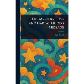 The Mystery Boys and Captain Kidd's Message