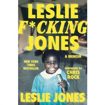 Leslie F*cking Jones