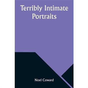 Terribly Intimate Portraits
