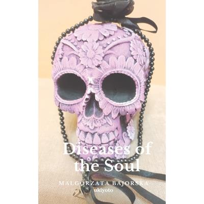 Diseases of the soul