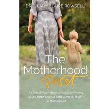 The Motherhood Reset