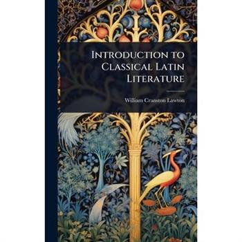 Introduction to Classical Latin Literature