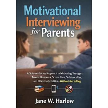 Motivational Interviewing for Parents