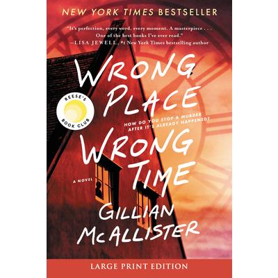 Wrong Place Wrong Time