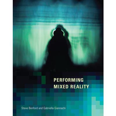 Performing Mixed Reality
