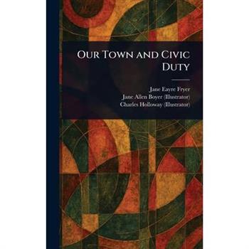Our Town and Civic Duty