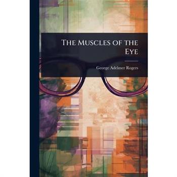 The Muscles of the Eye