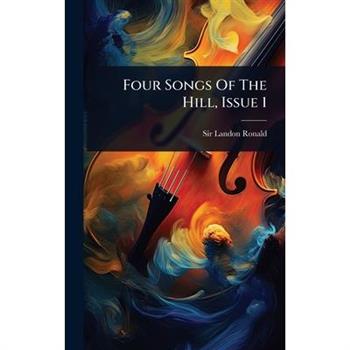 Four Songs Of The Hill, Issue 1