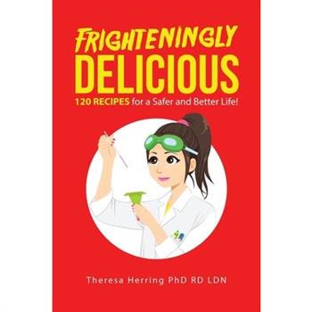 Frighteningly Delicious