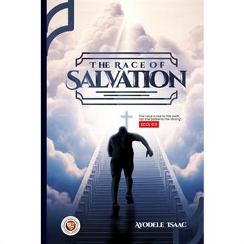 The Race of Salvation