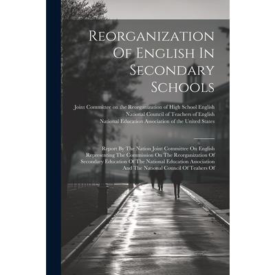 Reorganization Of English In Secondary Schools