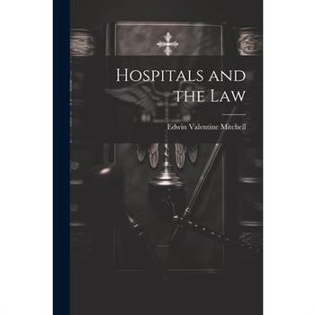 Hospitals and the Law