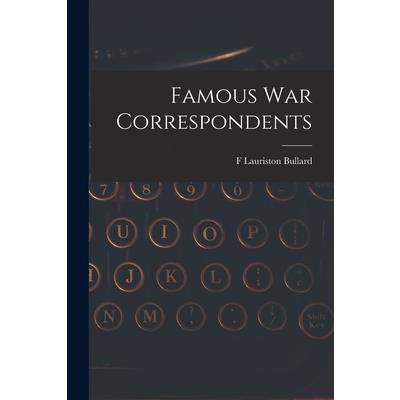 Famous war Correspondents