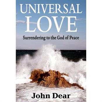 Universal Love: Surrendering to the God of Peace