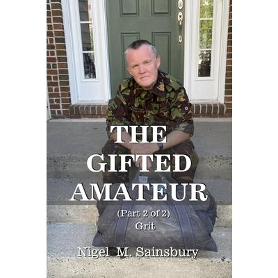 The Gifted Amateur (Part 2 of 2)