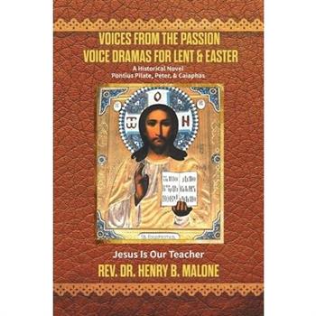 Voices from the Passion