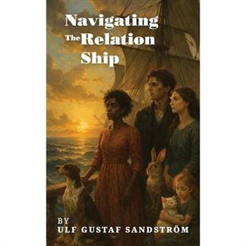 Navigating The Relation Ship