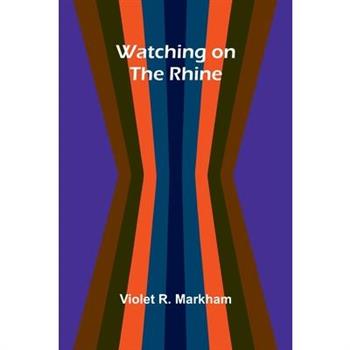 Watching On The Rhine