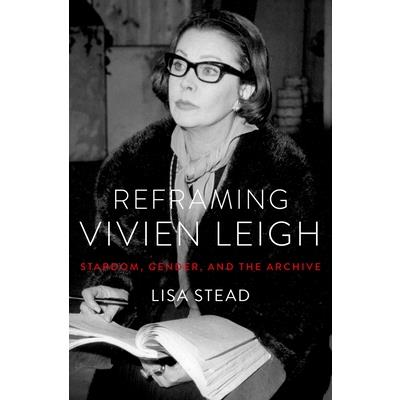 Reframing Vivien Leigh