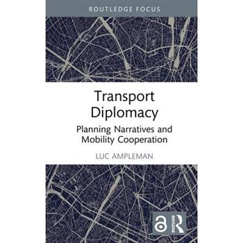 Transport Diplomacy