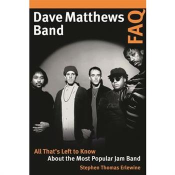 Dave Matthews Band Faq