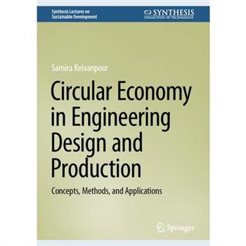 Circular Economy in Engineering Design and Production